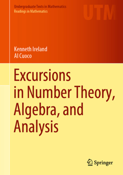 Hardcover Excursions in Number Theory, Algebra, and Analysis Book