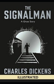 Paperback The Signal-Man Illustrated Book