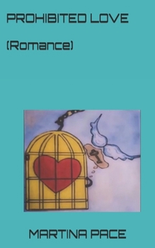 PROHIBITED LOVE
