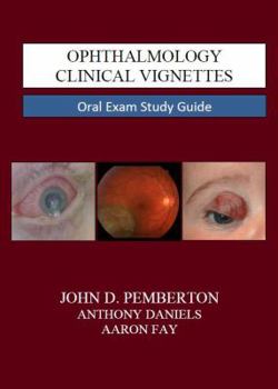 Paperback Ophthalmology Clinical Vignettes: Oral Exam Study Guide Book