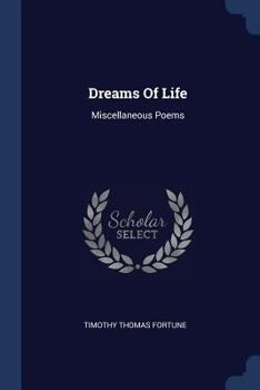 Paperback Dreams Of Life: Miscellaneous Poems Book