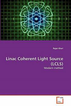 Paperback Linac Coherent Light Source (LCLS) Book