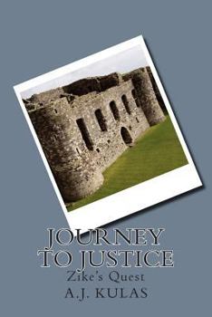 Paperback Journey to Justice: Zike's Quest Book