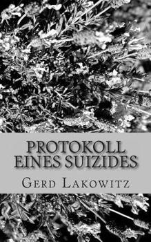 Paperback Protokoll eines Suizides: Die letzten 4 Wochen mit meinem Sohn. [German] Book