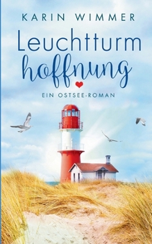 Paperback Leuchtturmhoffnung: Ein Ostseeroman [German] Book