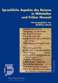 Paperback Sprachliche Aspekte Des Reisens in Mittelalter Und Fruher Neuzeit [German] Book