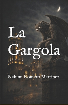 Paperback La Gárgola [Spanish] Book