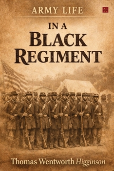 Paperback Army Life in a Black Regiment Book
