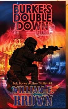 Burkes Double Down: Bob Burke Suspense Thriller #8 (Bob Burke Suspense Novels)