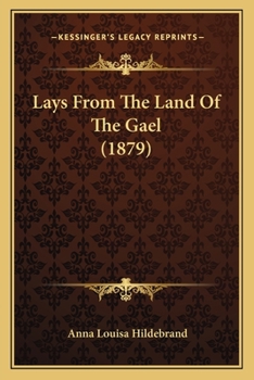 Paperback Lays From The Land Of The Gael (1879) Book