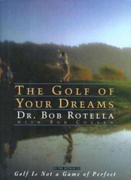 Hardcover The Golf of Your Dreams Book