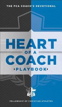 Paperback Heart of a Coach Playbook: Daily Devotions for Leading by Example Book