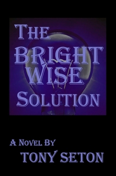 Paperback The Bright Wise Solution Book