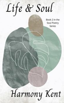 Life & Soul (The Soul Poetry)