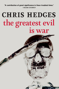 Paperback The Greatest Evil Is War Book