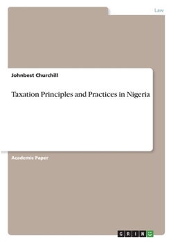 Paperback Taxation Principles and Practices in Nigeria Book