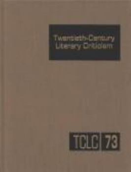 Hardcover Twentieth-Century Literary Criticism: Excerpts from Criticism of the Works of Novelists, Poets, Playwrights, Short Story Writers, & Other Creative Wri Book