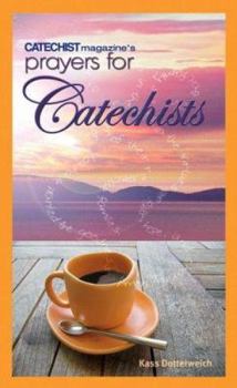 Paperback Prayers for Catechists (Catechist Formation) Book