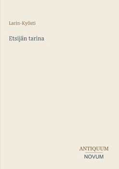 Etsijän tarina (Finnish Edition)