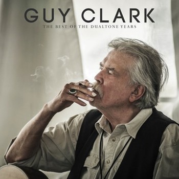 Vinyl Guy Clark: The Best of The Dualtone Years Book