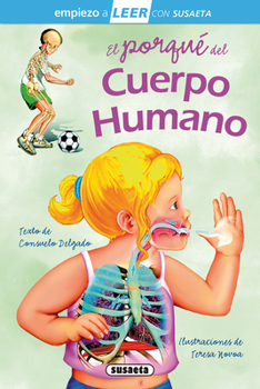 Hardcover El Porqué del Cuerpo Humano: Leer Con Susaeta - Nivel 1 [Spanish] Book