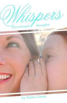 Paperback Whispers: Devotional Thoughts Book