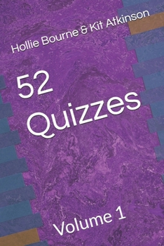 52 Quizzes: Volume 1