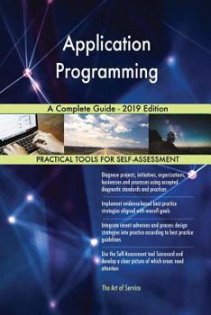 Paperback Application Programming A Complete Guide - 2019 Edition Book