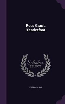 Hardcover Ross Grant, Tenderfoot Book