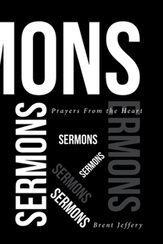 Paperback Prayers From the Heart: Titled Sermons Book