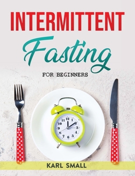Paperback Intermittent Fasting: For Beginners Book