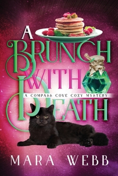 A Brunch With Death - Book #2 of the Compass Cove Cozy Mystery
