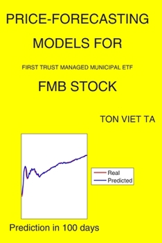 Paperback Price-Forecasting Models for First Trust Managed Municipal ETF FMB Stock Book