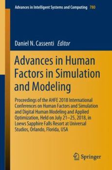 Paperback Advances in Human Factors in Simulation and Modeling: Proceedings of the Ahfe 2018 International Conferences on Human Factors and Simulation and Digit Book