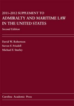 Paperback 2011-2012 Supplement to Admiralty and Maritime Law in the United States Book