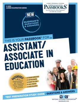 Paperback Assistant/Associate in Education (C-4294): Passbooks Study Guide Volume 4294 Book