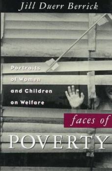 Hardcover Faces of Poverty: Portraits of Women and Children on Welfare Book