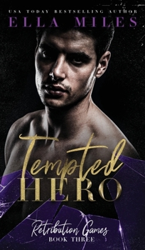 Tempted Hero - Book #3 of the Retribution Games