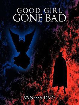 Paperback Good Girl Gone Bad Book