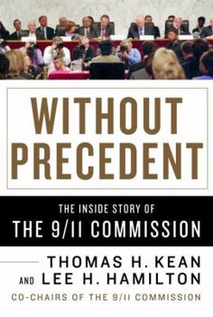 Hardcover Without Precedent: The Inside Story of the 9/11 Commission Book
