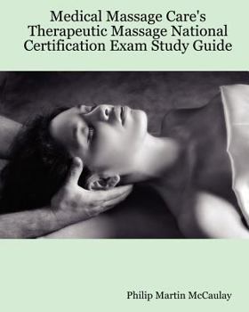 Paperback Medical Massage Care's Therapeutic Massage National Certification Exam Study Guide Book