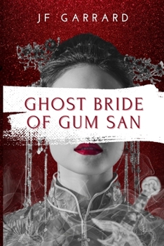 Paperback Ghost Bride of Gum San Book