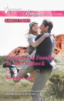 Patchwork Family in the Outback - Book #3 of the Bellaroo Creek