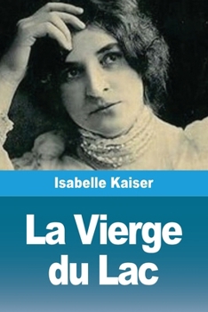 Paperback La Vierge du Lac [French] Book