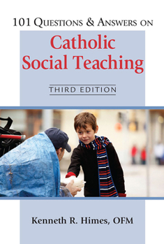 Paperback 101 Questions & Answers on Catholic Social Teaching: Third Edition Book