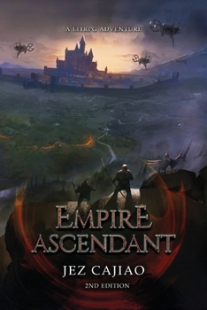 Empire Ascendant: A LitRPG Adventure - Book #6 of the UnderVerse