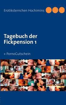 Paperback Tagebuch der Fickpension 1: + PornoGutschein [German] Book