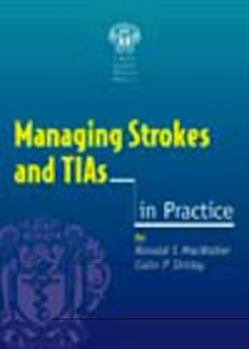 Paperback Managing Strokes and TIAs in Practice Book