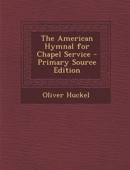 Paperback The American Hymnal for Chapel Service [Latin] Book