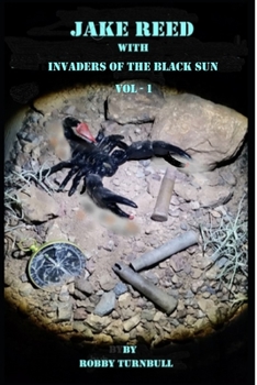 Paperback JAKE REED WITH INVADERS OF THE BLACK SUN vol-1 Book